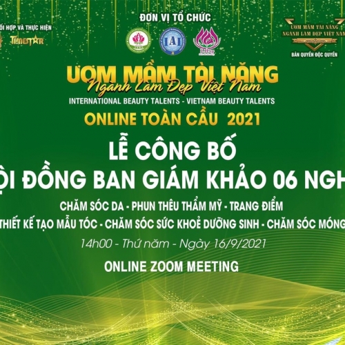 LỄ CÔNG BỐ HỘI ĐỒNG BAN GIÁM KHỎA 06 NGHỀ CUỘC THI ƯƠM MẦM TÀI NĂNG NGÀNH LÀM ĐẸP VN